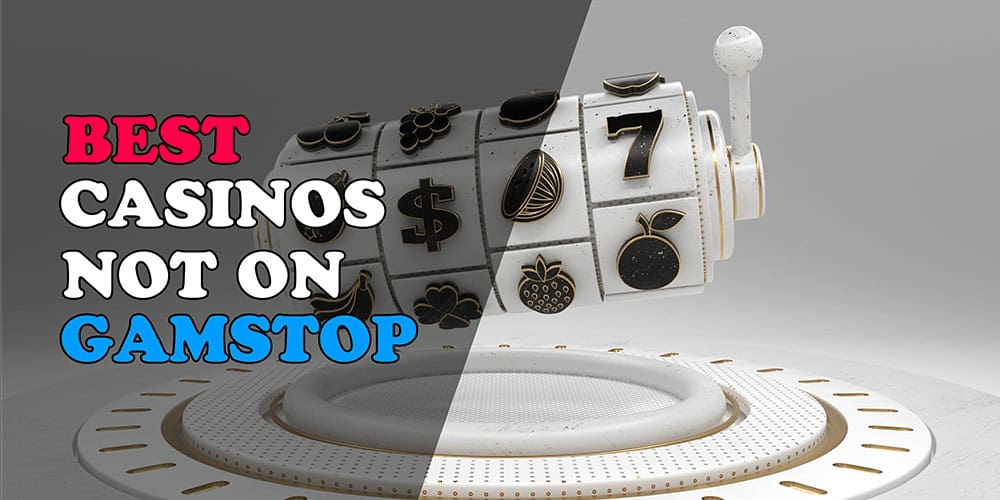 Non-Gamstop Casinos UK Your Guide to Alternative Gaming Sites