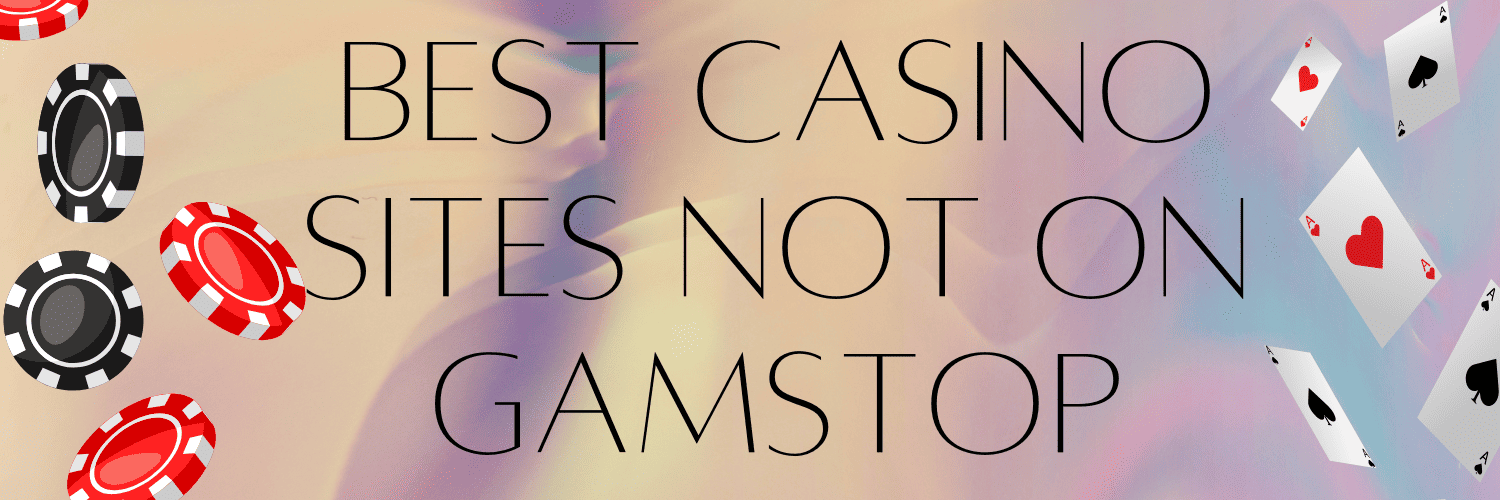 Non-Gamstop Casinos UK Your Guide to Alternative Gaming Sites